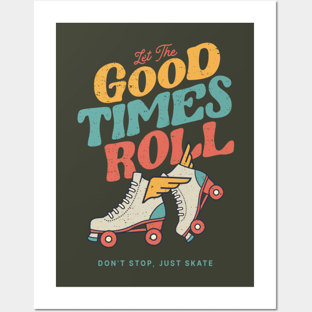 LET THE GOOD TIMES ROLL 80s RETRO  ROLLER SKATE Wall Art by Fitastic